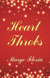 Cover image: Heart Throbs 9781504375818