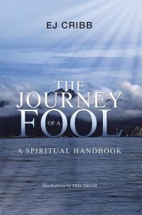 Cover image: The Journey of a Fool 9781504380911