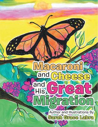 Cover image: Macaroni and Cheese and His Great Migration 9781504380935