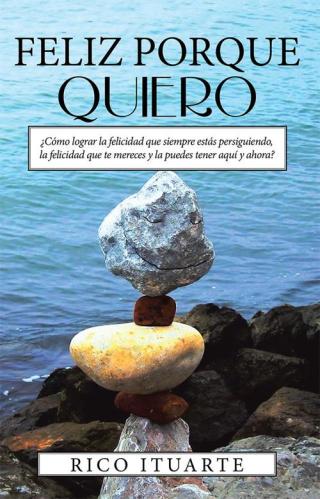 Imagen de portada: Feliz Porque Quiero 9781504381642