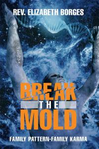 表紙画像: Break the Mold 9781504382762