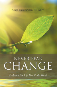 Omslagafbeelding: Never Fear Change 9781504383233