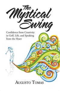 Cover image: The Mystical Swing 9781504383479