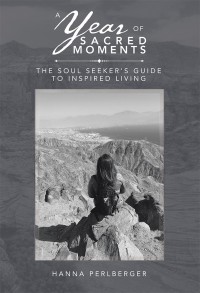 Cover image: A Year of Sacred Moments 9781504385565