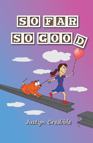 Imagen de portada: So Far so Good 9781504386715