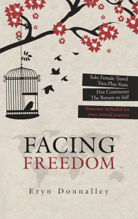 Cover image: Facing Freedom 9781504387118