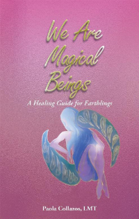 Cover image: We Are Magical Beings 9781504387187