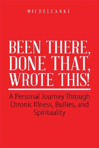 Imagen de portada: Been There, Done That, Wrote This! 9781504389211