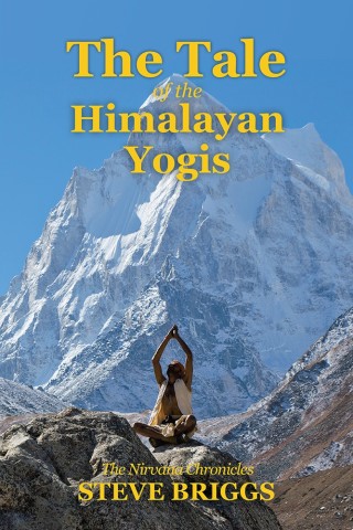 Omslagafbeelding: The Tale of the Himalayan Yogis 9781504392273