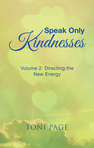 Imagen de portada: Speak Only Kindnesses 9781504393300