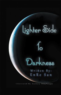 Imagen de portada: Lighter Side to Darkness 9781504395052