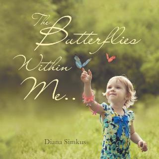 Cover image: The Butterflies Within Me . . 9781504395205