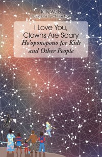 Cover image: I Love You, Clowns Are Scary 9781504395519