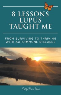 表紙画像: 8 Lessons Lupus Taught Me 9781504397407