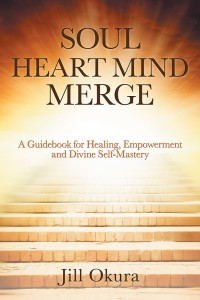 Cover image: Soul Heart Mind Merge 9781504398886