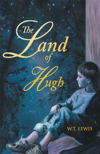 Cover image: The Land of Hugh 9781504399029