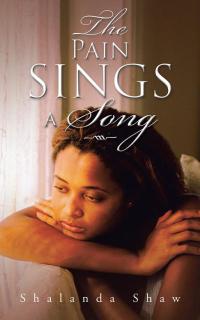 Cover image: The Pain Sings a Song 9781504900966