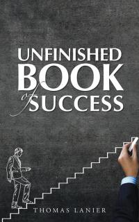 Cover image: Unfinished Book of Success 9781504901185