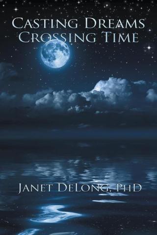 Imagen de portada: Casting Dreams  Crossing Time 9781504901574