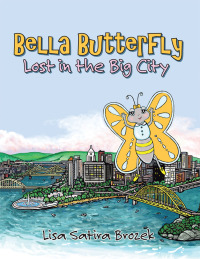 Cover image: Bella Butterfly 9781504902236