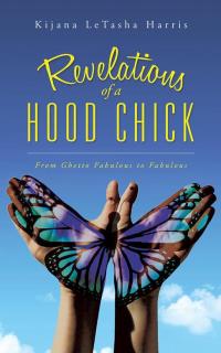 Imagen de portada: Revelations of a Hood Chick 9781504902328