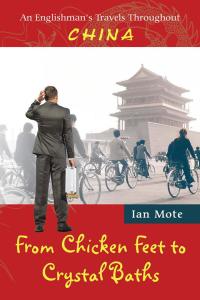 Cover image: From Chicken Feet to Crystal Baths 9781504903943