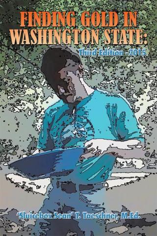 Titelbild: Finding Gold in Washington State 3rd edition 9781504905299