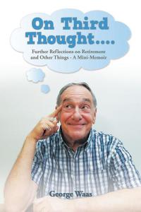 Cover image: On Third Thought.... 9781504906630