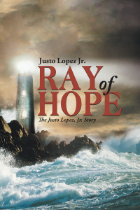 Cover image: Ray of Hope 9781504907019