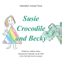 Imagen de portada: Susie Crocodile and Becky 9781504907477