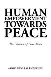 Cover image: Human Empowerment Towards Peace 9781504907910