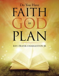 Omslagafbeelding: Do You Have Faith in God Plan 9781504907927