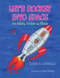 Cover image: "Let's Rocket into Space" 9781504909037