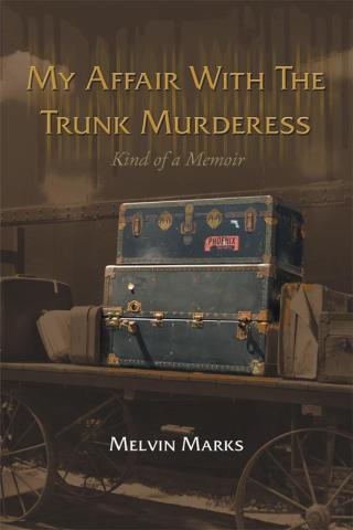 Omslagafbeelding: My Affair with the Trunk Murderess 9781504909198