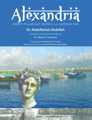 Cover image: Alexandria Amidst Fragrant History and Saffron Soil 9781504910965