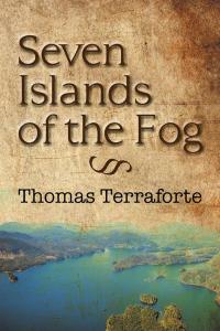 Cover image: Seven Islands of the Fog 9781504911207