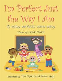Cover image: I'm Perfect Just the Way I Am. 9781504911269
