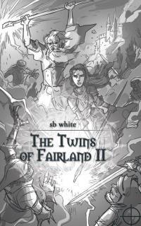 Omslagafbeelding: The Twins of Fairland Ii 9781504912143
