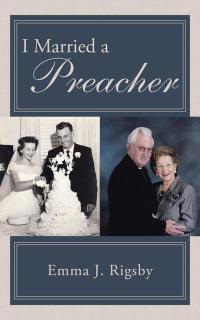 Omslagafbeelding: I Married a Preacher 9781504912259