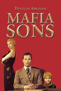 Cover image: Mafia Sons 9781504912310