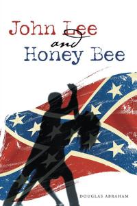 Imagen de portada: John Lee and Honey Bee 9781504913188