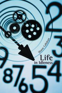 Cover image: Life in Idleness 9781504913775