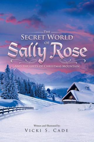 Imagen de portada: The Secret World of Sally Rose 9781504914109
