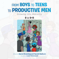 Imagen de portada: From Boys to Teens to Productive Men 9781504914307