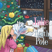 Imagen de portada: Julie at the North Pole 9781504914321