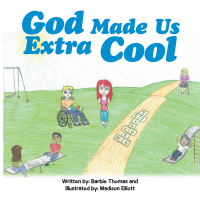 Cover image: God Made Us Extra Cool 9781504915403