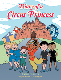 Cover image: Diary of a Circus Princess 9781504915564