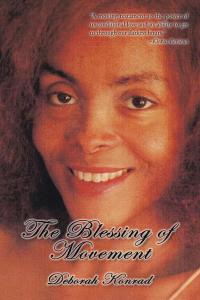 Cover image: The Blessing of Movement 9781504915649