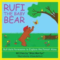 表紙画像: Rufi, the Baby Bear 9781504916936