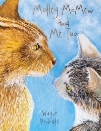 Cover image: Motley Mcmew and Me Too 9781504917117